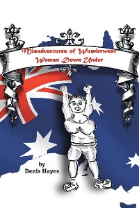 Cover Misadventures of Wunderwear Woman Down Under