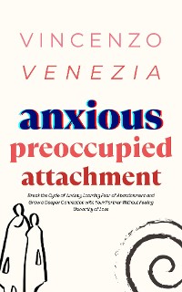 Cover Anxious Preoccupied Attachment