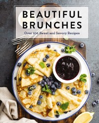 Cover Beautiful Brunches: The Complete Cookbook