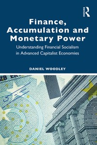 Cover Finance, Accumulation and Monetary Power
