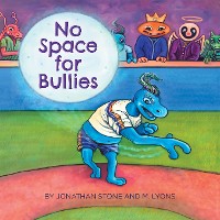 Cover No Space for Bullies