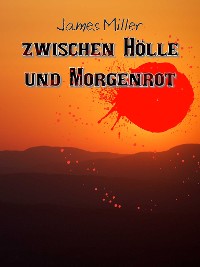 Cover Zwischen Hölle und Morgenrot
