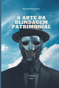 Cover A Arte Da Blindagem Patrimonial