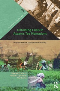 Cover Unfolding Crisis in Assam's Tea Plantations