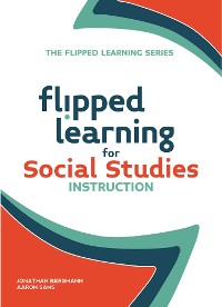 Cover Flipped Learning for Social Studies Instruction
