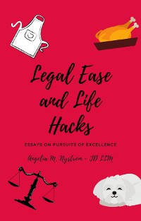 Cover LEGAL EASE AND LIFE HACKS