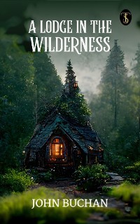 Cover A Lodge in the Wilderness