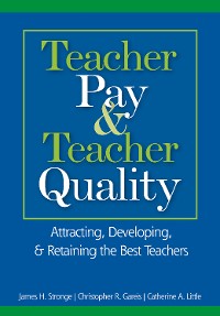 Cover Teacher Pay and Teacher Quality