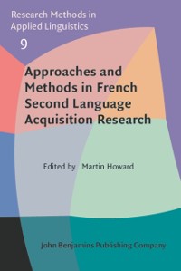 Cover Approaches and Methods in French Second Language Acquisition Research