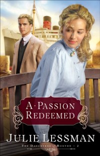 Cover Passion Redeemed (The Daughters of Boston Book #2)