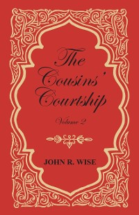 Cover The Cousins' Courtship - Volume II
