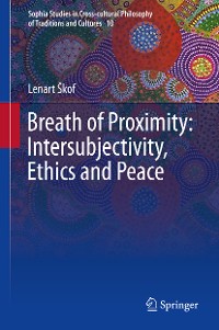 Cover Breath of Proximity: Intersubjectivity, Ethics and Peace