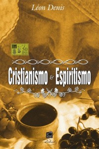 Cover Cristianismo e Espiritismo