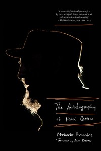 Cover The Autobiography of Fidel Castro