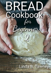 Cover Bread Cookbook for Beginners II
