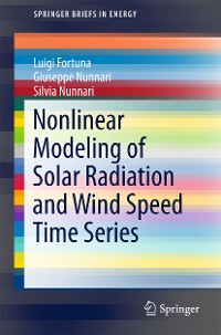 Cover Nonlinear Modeling of Solar Radiation and Wind Speed Time Series