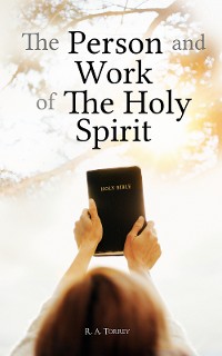 Cover The Person and Work of The Holy Spirit