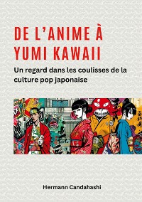 Cover De l'Anime à Yumi Kawaii