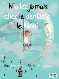 Cover N'Allez Jamais Chez Le Dentiste Le Lundi