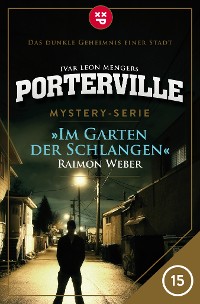 Cover Porterville - Folge 15: Im Garten der Schlangen
