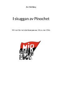 Cover I skuggan av Pinochet