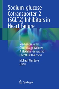 Cover Sodium-glucose Cotransporter-2 (SGLT2) Inhibitors in Heart Failure