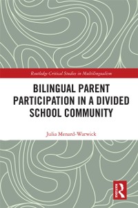 Cover Bilingual Parent Participation in a Divided School Community