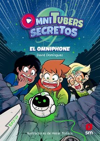 Cover Omnitubers Secretos 1: El omniphone