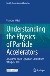 Cover Understanding the Physics of Particle Accelerators