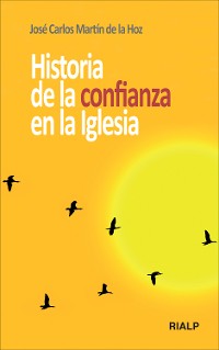 Cover Historia de la confianza en la Iglesia