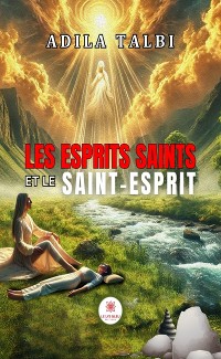 Cover Les esprits saints et le Saint-Esprit