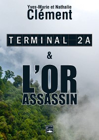 Cover Terminal 2A - L'Or assassin