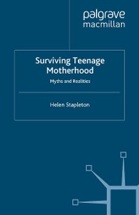 Cover Surviving Teenage Motherhood