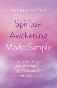 Cover Spiritual Awakening Made Simple