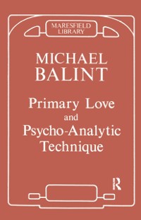 Cover Primary Love and Psychoanalytic Technique