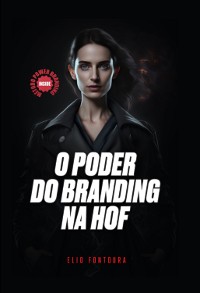 Cover O Poder Do Branding Na Hof