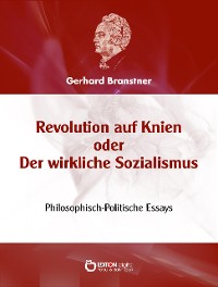 Cover Revolution auf Knien oder Der wirkliche Sozialismus