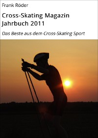 Cover Cross-Skating Magazin Jahrbuch 2011