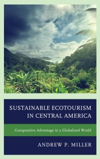 Cover Sustainable Ecotourism in Central America