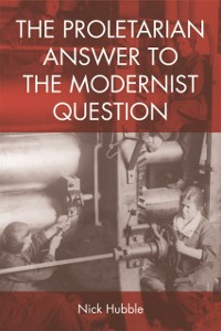 Cover Proletarian Answer to the Modernist Question