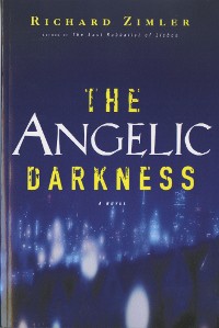 Cover The Angelic Darkness: A Novel