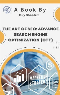 Cover The Art of SEO: Advance Search Engine Optimization (OTT)