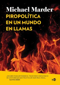 Cover Piropolítica en un mundo en llamas