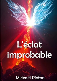 Cover L'éclat improbable