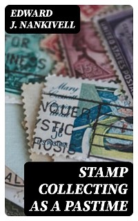 Cover Stamp Collecting as a Pastime