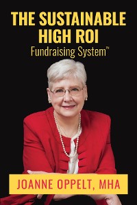 Cover The Sustainable High ROI Fundraising System™