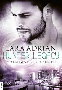 Cover Hunter Legacy - Verlangen der Dunkelheit