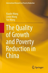 Cover The Quality of Growth and Poverty Reduction in China