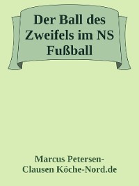 Cover Der Ball des Zweifels im NS Fußball