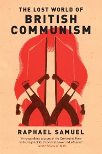 Cover Lost World of British Communism